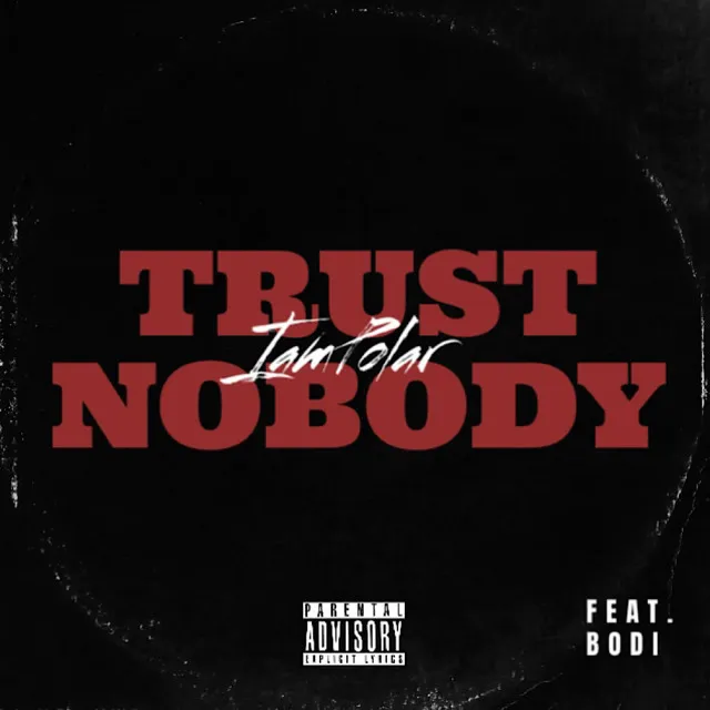 Trust Nobody