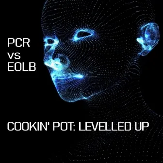 Cookin' Pot: Levelled Up by Endoflevelbaddie