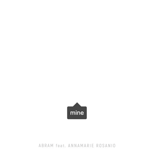 Mine (feat. Annamarie Rosanio)