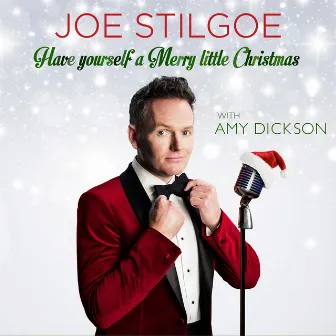 Have Yourself a Merry Little Christmas by Joe Stilgoe