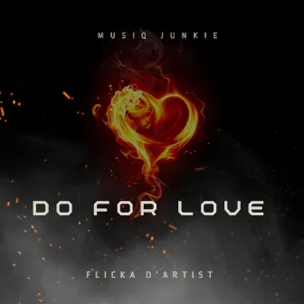 Do For Love by Musiq Junkie