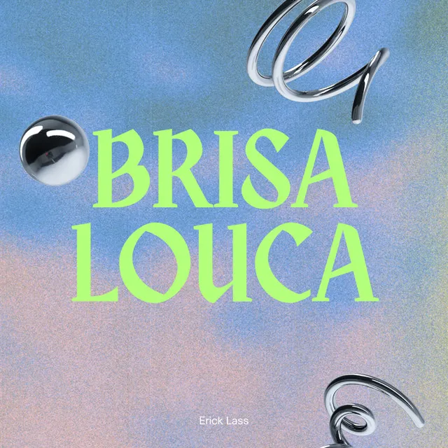 Brisa Louca Freestyle