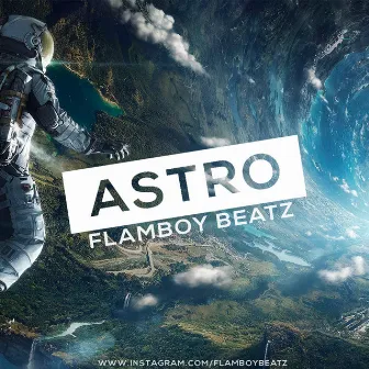 Astro by FlamboyBeatz