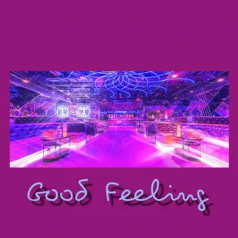 Good Feeling by Styles