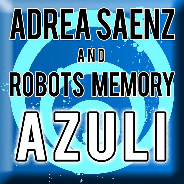 Azuli - Robots Memory Rework Mix