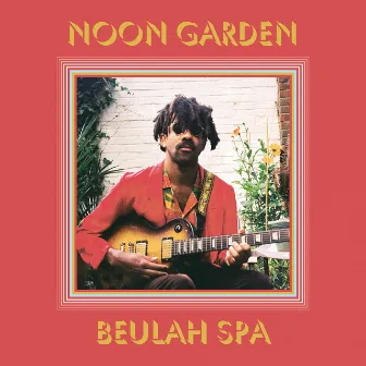 Beulah Spa by Noon Garden