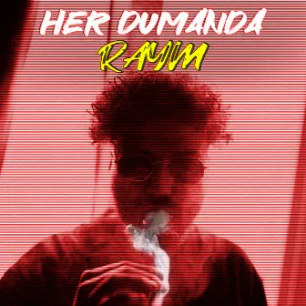 Her Dumanda by Raym