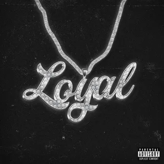 LOYAL by Slang