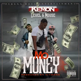 Mo Money by Kemon