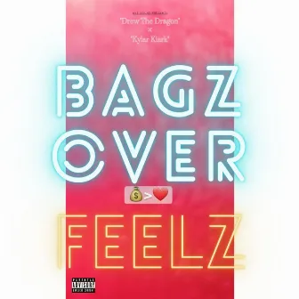 Bagz Over Feelz by Drew The Dragon