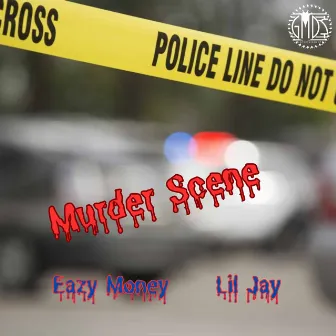 Murder Scene by Lil Jay