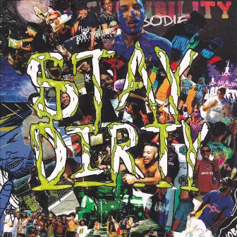 Stay Dirty by Nobodies