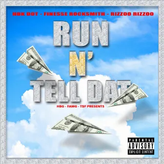 Run N Tell Dat by Finesse Rocksmith