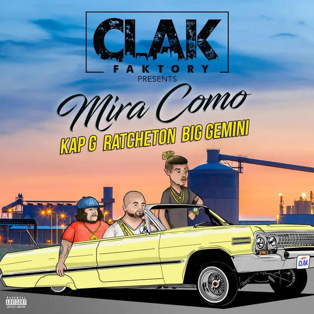 Mira Como (Feat. Kap G, Big Gemini, Ratcheton)