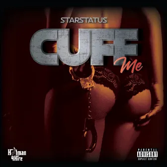 Cuff Me by StarStatus