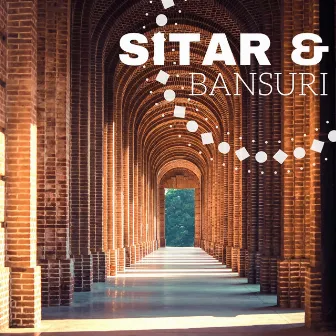 Sitar & Bansuri - Indian Traditional Folk Music, Tantric Instrumental Songs to Relax by Bansuri Flute Meditation Music Masters