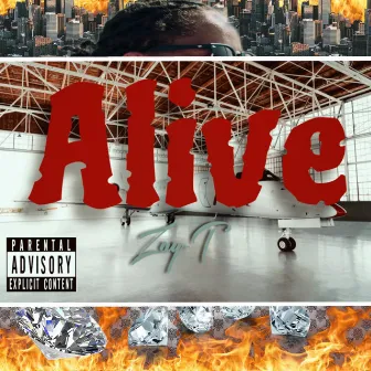 Alive by Zay-T