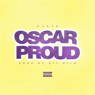 Oscar Proud by Jalil