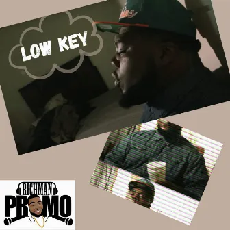 Low Key by RichmanPromo