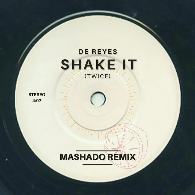 Shake It (Twice) - Mashado Remix