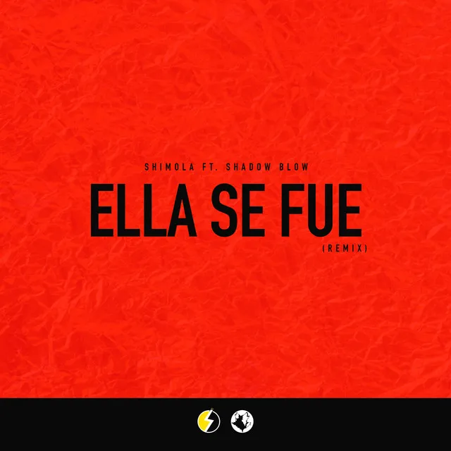 Ella Se Fue - Remix