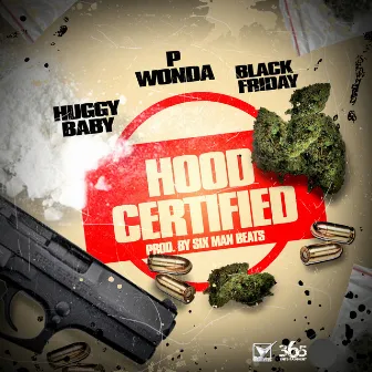 Hood Certified by P Wonda