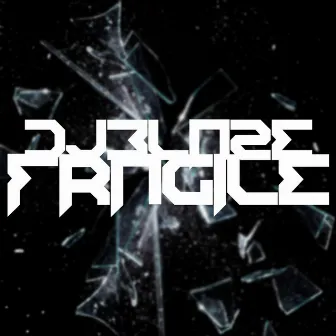 Fragile by DJ Blaze