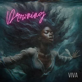 Drowning by VIVA