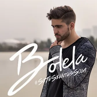 Si Te Sientes Sola by Bolela