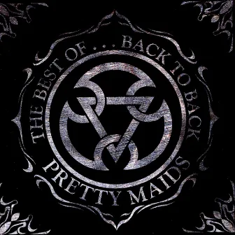 The Best of...Back to Back by Pretty Maids