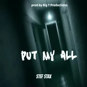 Put My All by Stef Stax