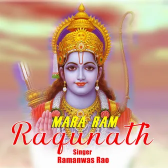 Mara Ram Raghunath by Ramniwas Rao