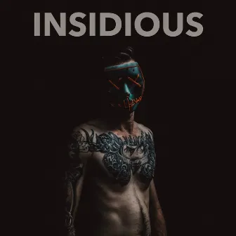 Insidious by Insidious