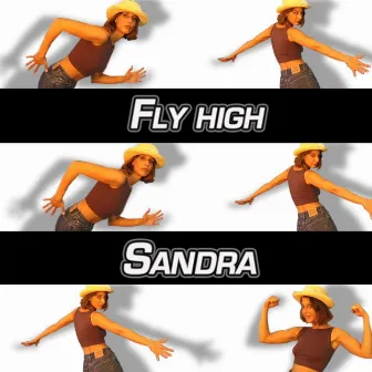 Fly High by Sandra