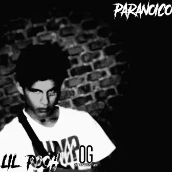 Paranoico by Lil Pooh