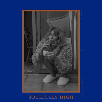 Soulfully High by Marie Noreger