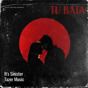 Tu Bata by Tazer Music