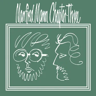 Manfred Mann Chapter Three by Manfred Mann Chapter Three