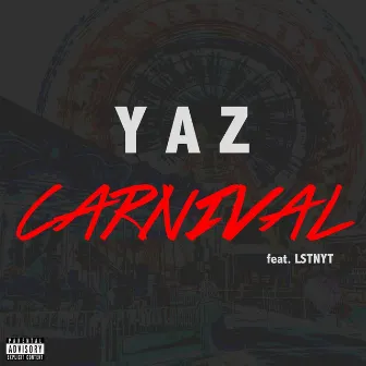 Carnival (feat. Lstnyt) by Yaz