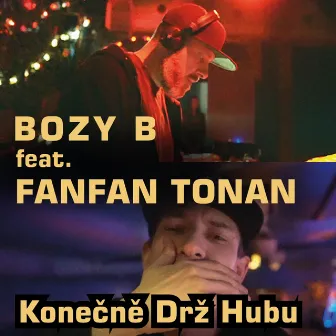 Konečně Drž Hubu by Bozy B