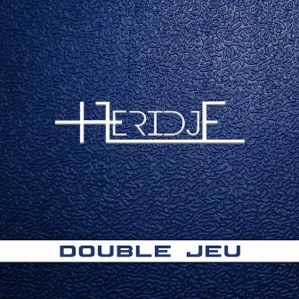 Double jeu by Heridje