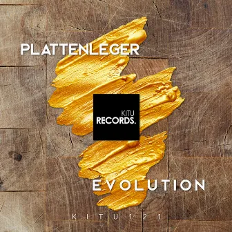 Evolution by Plattenleger