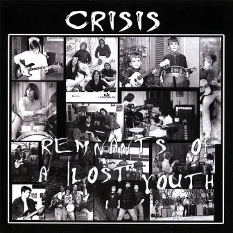 Remnants of a Lost Youth by Crisis