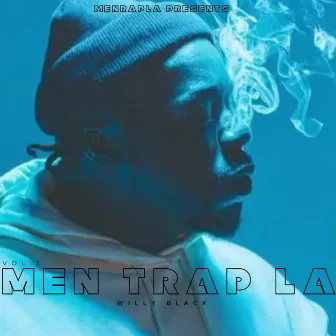 Men Trap La Vol.2 by Willy Black