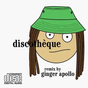 discothèque (Ginger Apollo Remix) by Ginger Apollo