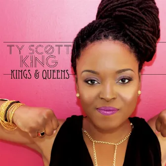 Kings & Queens by Ty Scott King