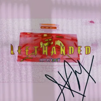 LEFTHANDED by Addy Khayal