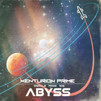 Signals From The Abyss by Xenturion Prime