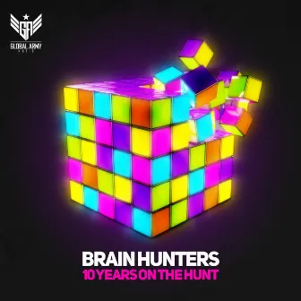 10 Years On The Hunt by Brain Hunters