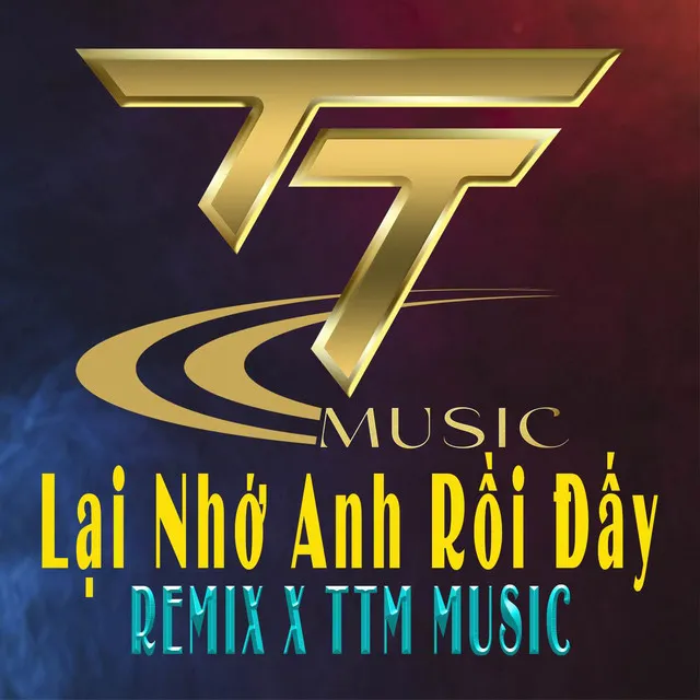 EM LẠI NHỚ ANH RỒI - DUCK REMIX - PROG X TTM